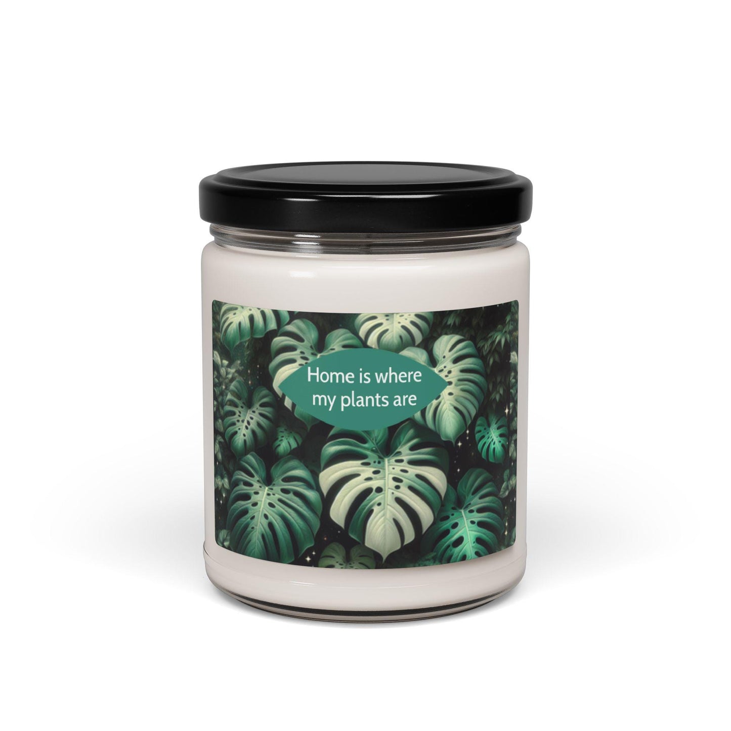 Scented Soy Candle, Home is where my plants are. 9oz